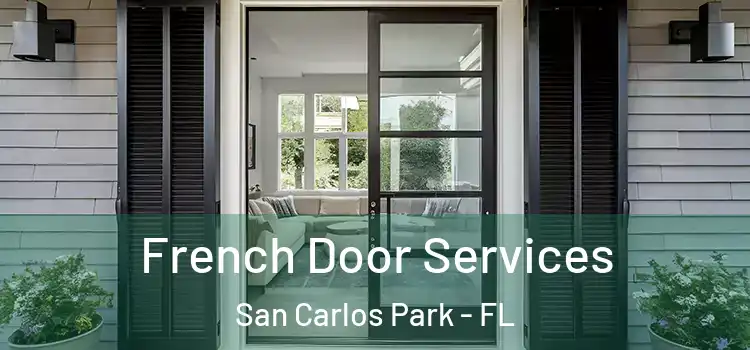 French Door Services San Carlos Park - FL